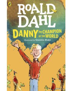 Danny The Champion Of The World by Roald Dahl