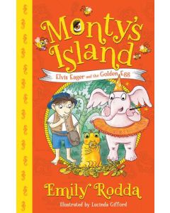 Elvis Eager and the Golden Egg: Monty's Island 3 by Emily Rodda