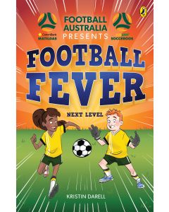 Football Fever 3: Next Level by Kristin Darell