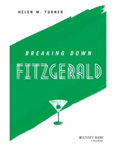 Breaking Down Fitzgerald by Helen M. Turner