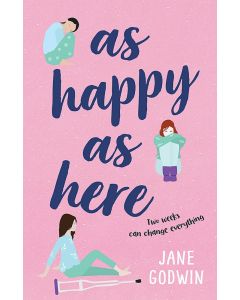 As Happy as Here by Jane Godwin