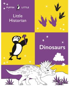 Puffin Little Historian: Dinosaurs by Penguin Random House Australia