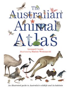 The Australian Animal Atlas by Leonard Cronin