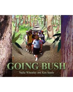 Going Bush by Nadia Wheatley