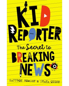 Kid Reporter by Saffron  Howden