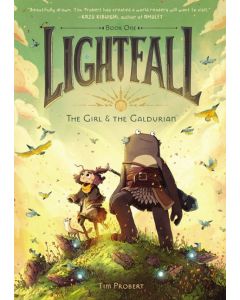 Lightfall: The Girl & the Galdurian by Tim Probert