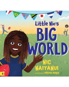 Little Nic's Big World by Nic Naitanui