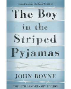 The Boy in the Striped Pyjamas by John Boyne