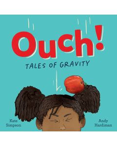 Ouch: Tales of Gravity by Kate Simpson