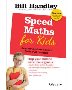 Speed Maths for Kids by Bill Handley