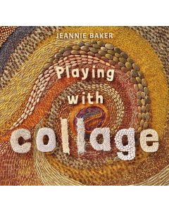 Playing with Collage by Jeannie Baker