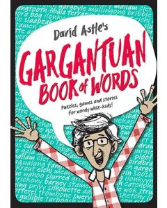 David Astle's Gargantuan Book of Words by David Astle