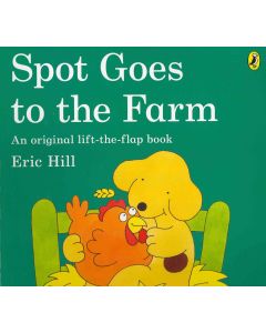 Spot Goes To The Farm by Eric Hill