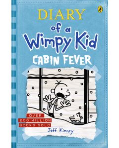Cabin Fever: Diary of a Wimpy Kid (Book 6) by Jeff Kinney