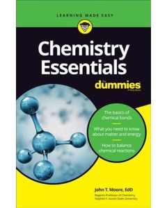 Chemistry Essentials for Dummies by John T. Moore