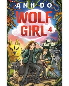 The Traitor: Wolf Girl 4 by Anh Do