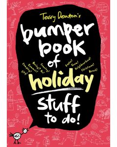 Terry Denton's Bumper Book of Holiday Stuff to do! by Terry Denton