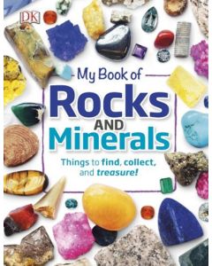 My Book of Rocks and Minerals by DK