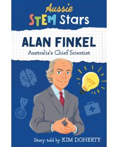 Aussie Stem Star: Alan Finkel by Kim Doherty