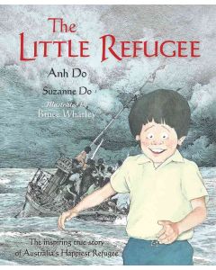 The Little Refugee by Anh Do