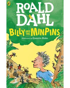 Billy And The Minpins (Illustrated By Quentin Blake) by Roald Dahl