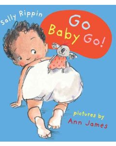 Go Baby Go by Sally Rippin 